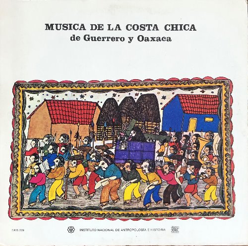 MUSICA DE LA COSTA CHICA - de Guerrero y Oaxaca