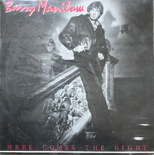BARRY MANILOW - Here Comes The Night (미개봉)