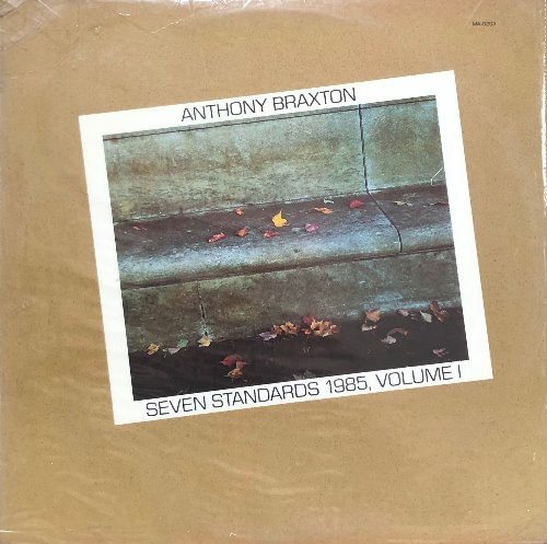 ANTHONY BRAXTON - Seven Standards 1985, Volume 1