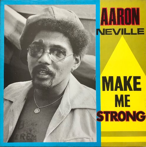 AARON NEVILLE - Make Me Strong