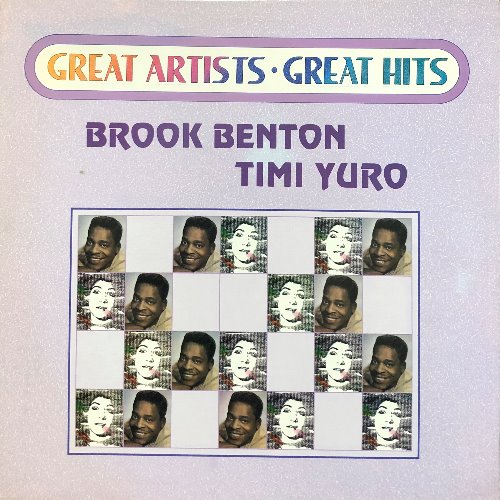 Brook Benton / Timi Yuro - Great Artists, Great Hits (&quot;Think Twice / Hurt&quot;)