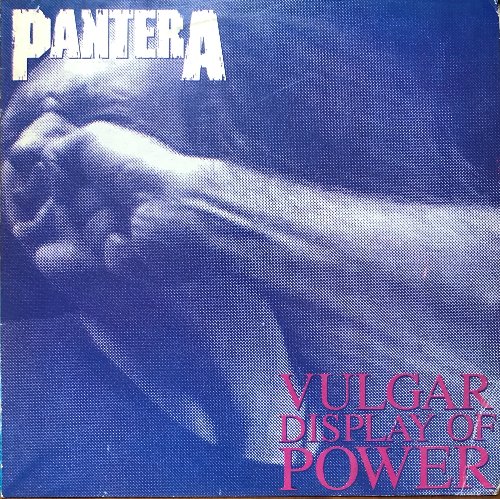 PANTERA - VULGAR DISPLAY OF POWER (준라이센스)