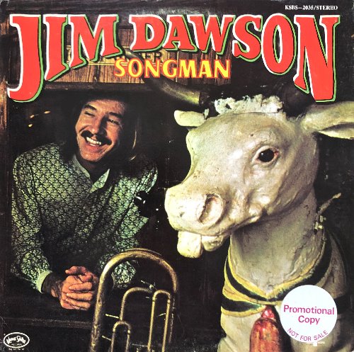 JIM DAWSON - Songman (&quot;Promotional Copy&quot;) Folk Psych