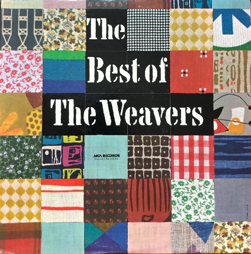 WEAVERS - The Best Of The Weavers (2LP)