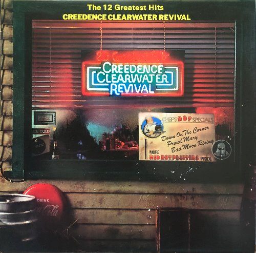 C.C.R / Creedence Clearwater Revival - The 12 Greatest Hits