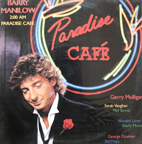 Barry Manilow - 2:00 AM Paradise Cafe (미개봉) &quot;Paradise Cafe&quot;