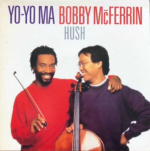 요-요마(YO-YO MA)/보비 맥페린(BOBBY McFERRIN) - HUSH
