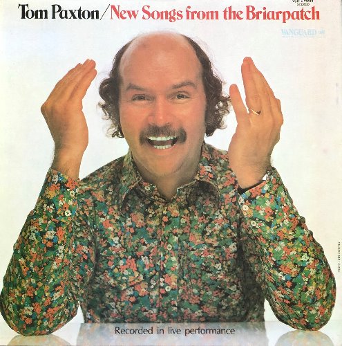 TOM PAXTON - NEW SONGS FROM THE BRIARPATCH