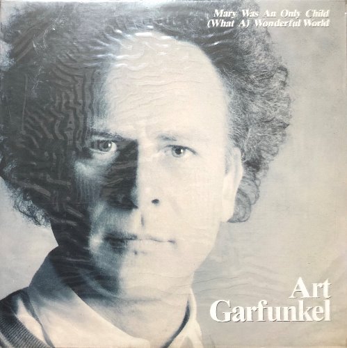 ART GARFUNKEL - MARY WAS AN ONLY CHILD / THE WORLD OF ART GARFUNKEL (미개봉)