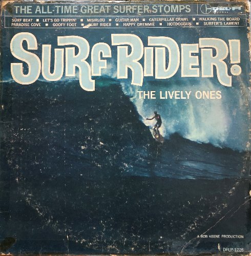 THE LIVELY ONES - SURF RIDER (&quot;RARE &#039;63 MONO first press Surf Instrumentals&quot;)