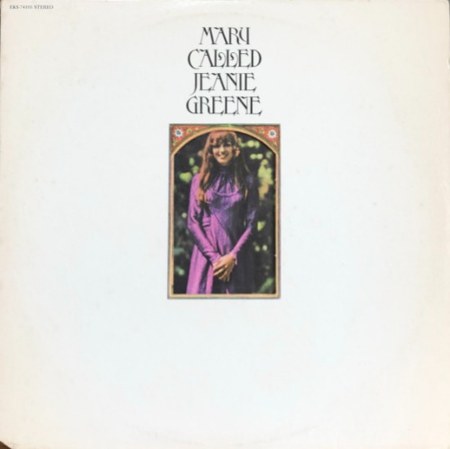 JEANIE GREENE - Mary Called Jeanie Greene (&quot;Folk Singer Songwriter&quot;)