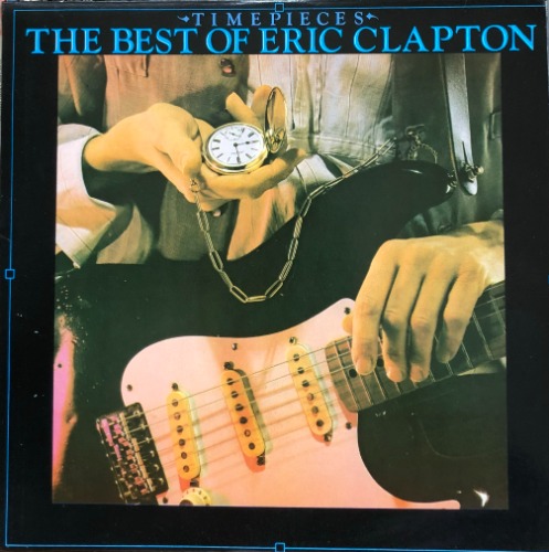 ERIC CLAPTON - Time Pieces / The Best of Eric Clapton