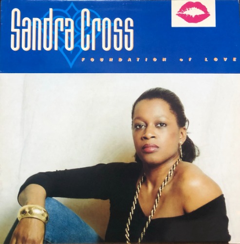 Sandra Cross – Foundation Of Love (&quot;1992 Reggae Lovers Ariwa – ARI LP 047&quot;)