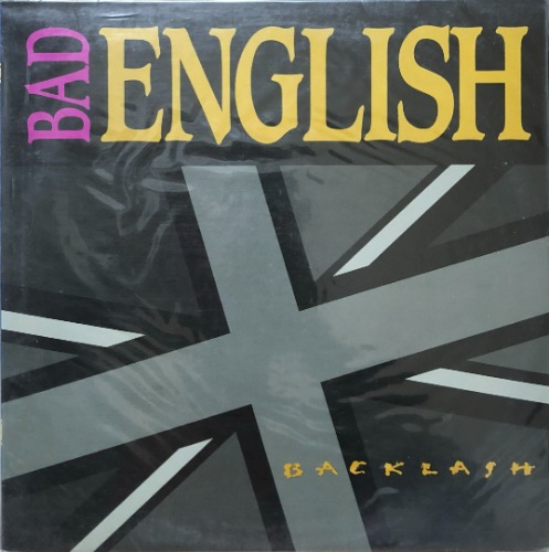 BAD ENGLISH - BACKLASH (미개봉)