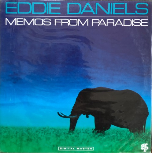 EDDIE DANIELS - MEMOS FROM PARADISE (미개봉)