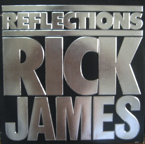 RICK JAMES - REFLECTIONS 