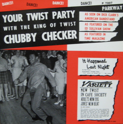 CHUBBY CHECKER - &quot;YOUR TWIST PARTY&quot; WITH THE KING OF TWIST