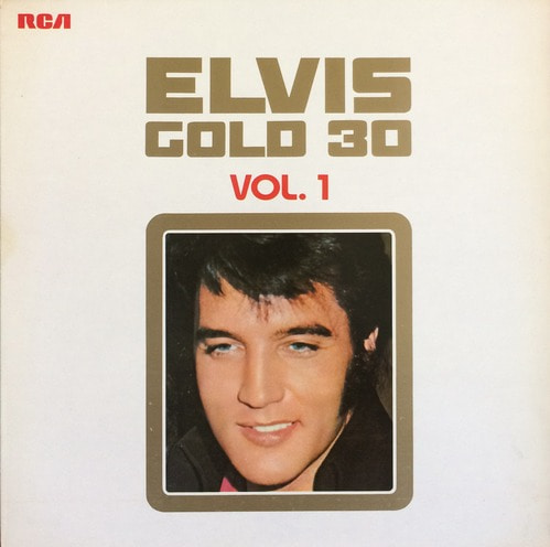 ELVIS PRESLEY - GOLD 30 VOL. 1   