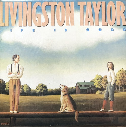 Livingston Taylor - Life Is Good (James Taylor&#039;s Brother) &quot;미개봉&quot;