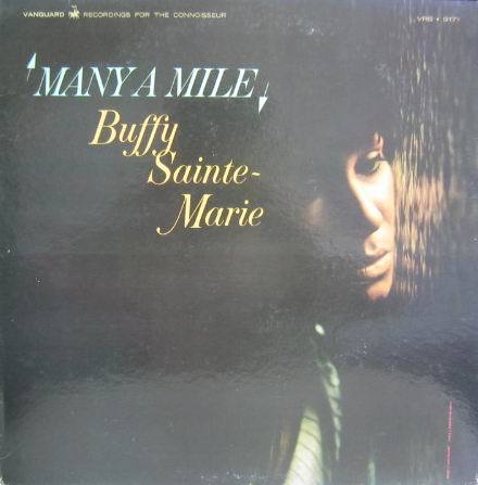 BUFFY SAINTE-MARIE - Many A Mile
