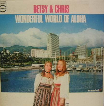 BETSY &amp; CHRIS - Wonderful World Of Aloha