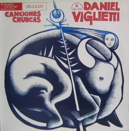 DANIEL VIGLIETTI - Canciones Chuecas