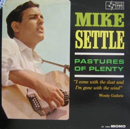MIKE SETTLE - Pastures Of Plenty