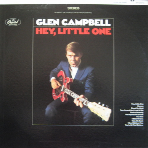 GLEN CAMPBELL - Hey, Little One