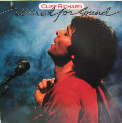 CLIFF RICHARD - Wired For Sound