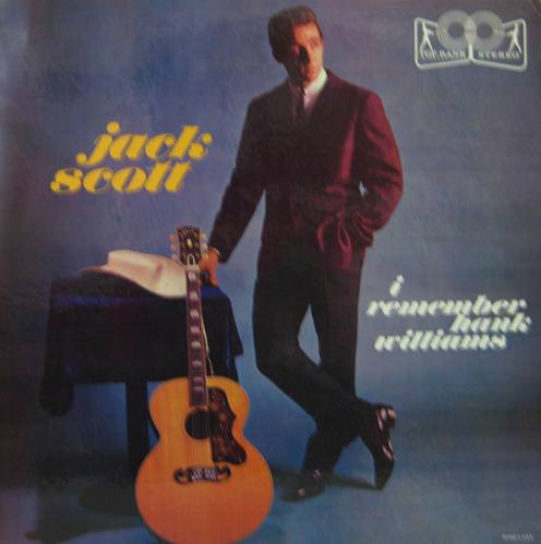 JACK SCOTT - I Remember Hank Williams