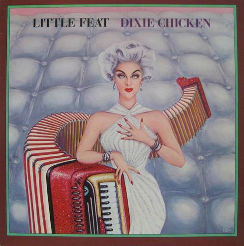 LITTLE FEAT - Dixie Chicken