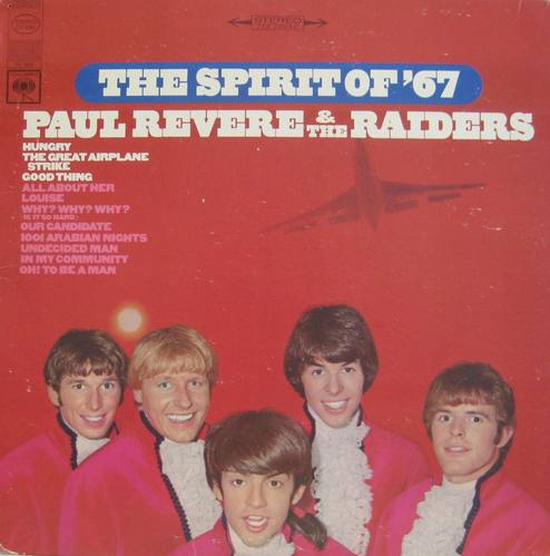 PAUL REVERE &amp; THE RAIDERS - The Spirit Of &#039;67