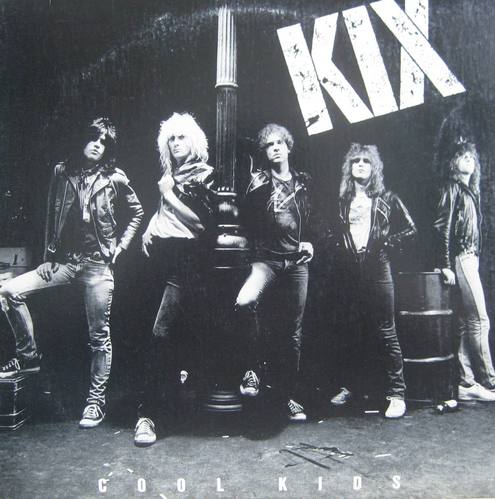 KIX - Cool Kids