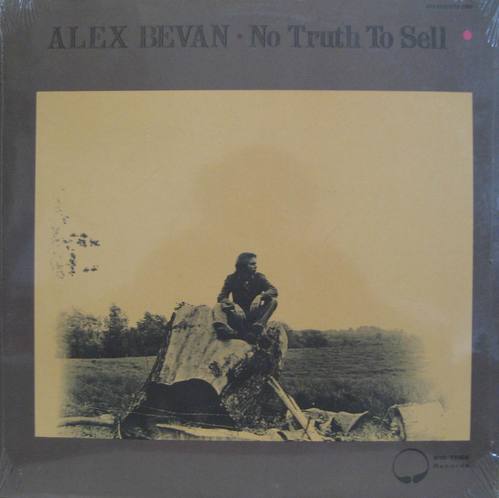 ALEX BEVAN - No Truth To Sell