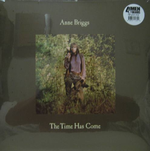 ANNE BRIGGS - THE TIME HAS COME