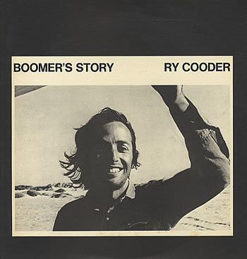 RY COODER - BOOMER&#039;S STORY