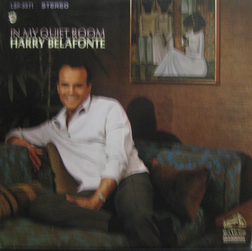 HARRY BELAFONTE - In My Quiet Room