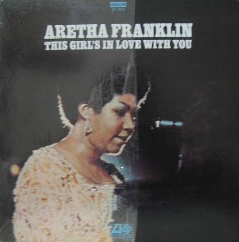 ARETHA FRANKLIN - This Girl&#039;s In Love With You