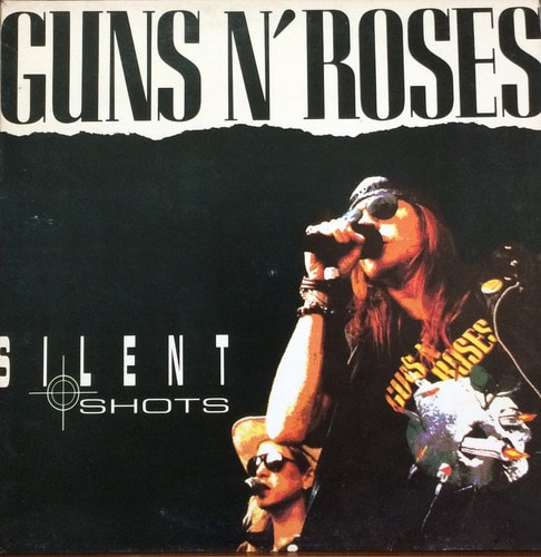 GUNS N&#039; ROSES - SILENT SHOTS (준라이센스)