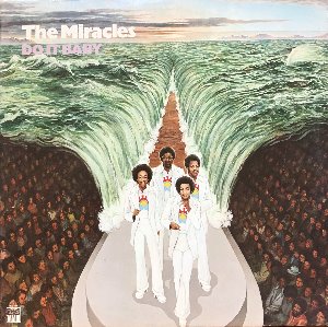Miracles - Do It Baby