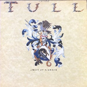 JETHRO TULL - CREST OF A KNAVE