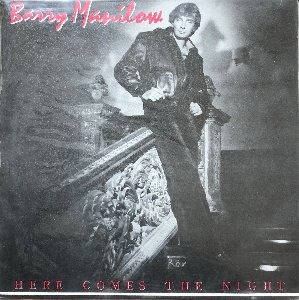 BARRY MANILOW - Here Comes The Night (미개봉)