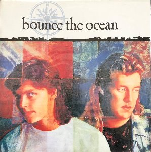 BOUNCE THE OCEAN - BOUNCE THE OCEAN (미개봉)