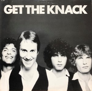 THE KNACK - Get The Knack (&quot;My Sharona&quot;)