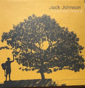 JACK JOHNSON - In Between Dreams