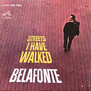 HARRY BELAFONTE - Streets I Have Walked (밤에 피는 장미)  &quot;이명우 가시리의 원곡&quot;