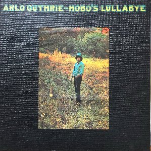 ARLO GUTHRIE - Hobo&#039;s Lullabye (가사지)