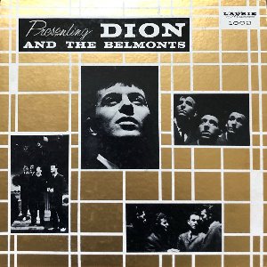Dion - Presenting Dion and The Belmonts (&quot;1962 Laurie LLP 1002&quot;)