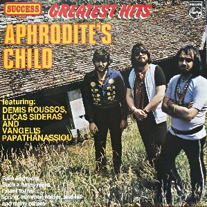 APHRODITE&#039;S CHILD - Greatest Hits