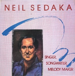 NEIL SEDAKA - SINGER, SONGWRITER, MELODY MAKER